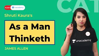 As a Man Thinketh | Summary | Novels for RC Practice CAT | Reading Comprehension | Shruti Kaura