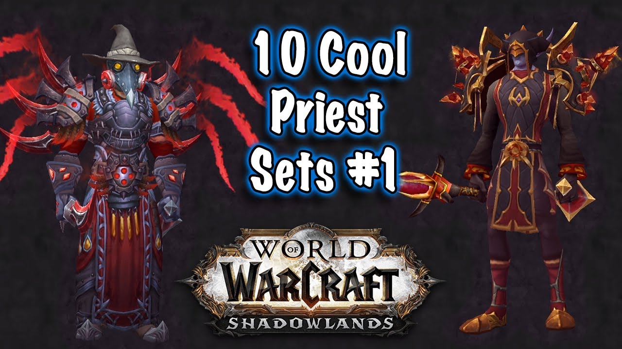 Jessiehealz - 10 Cool Priest Transmog Sets SL#1 - YouTube