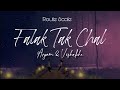 Falak Tak Chal ( Lyrics )  | Aryam & Vishakha | Route Scale