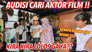 CARI AKTOR FILM !! Buat film apa sih..