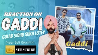Gulab Sidhu Song Reaction | Sukh Lotey | New Punjabi Songs 2023 | YBR