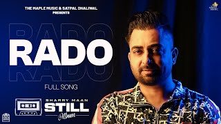 Rado ( Lyric Video ) | Sharry Maan | STILL - Album | Latest Punjabi Songs 2023