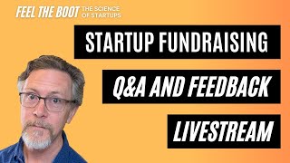 Live Startup Fundraising Q&A and Feedback 💰🔥