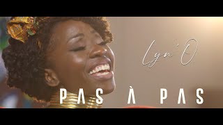 Lyn'O - Pas à Pas (clip officiel)