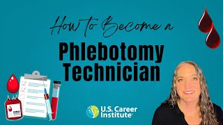 How to Become a Phlebotomist (and begin your career in less than a year!)