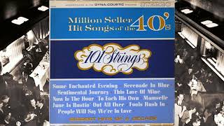 Million Seller Hit Songs of the 40's 101 Strings Release 1962 Full Orchestra