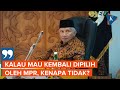 Amien Rais Tak Masalah jika Presiden Kembali Dipilih oleh MPR