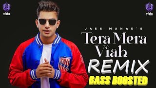 Tera Mera Viah - (Remix) Jass Manak DJ Sumit Rajwanshi SR Music Official Latest Remix 2021