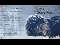 Judaa Hoke Bhi - Full Album | Akshay Oberoi, Aindrita Ray | Puneet D, Amjad Nadeem Aamir, Harish S