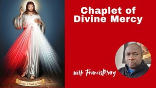 Chaplet of Divine Mercy Prayer: February 22 9pm UK