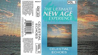 The Ultimate New Age Experience - Celestial Echoes [1994]