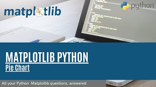 Matplotlib Tutorial 6 Pie Chart