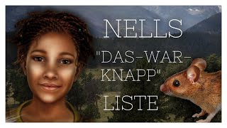 Nells Das-war-knapp-Liste