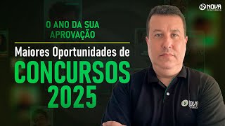 MAIORES OPORTUNIDADES DE CONCURSO PÚBLICO PARA 2025