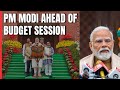 PM Modi Ahead Of Budget Session: 