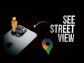 How to See Street View on Google Maps iPhone (Full Guide)