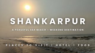 Kolkata to Shankarpur Sea Beach by Car | Shankarpur Tour Guide | শঙ্করপুর ভ্রমণ | Shankarpur Hotel