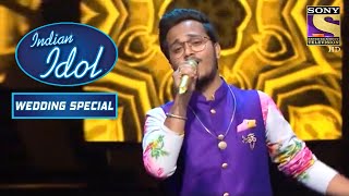 'Sajan Ji Ghar Aaye' पे मज़ेदार Performance! | Indian Idol | Wedding Special