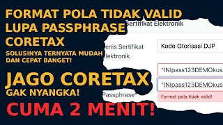 MENGATASI PASSPHRASE CORETAX \