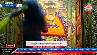 Live संध्या आरती -  25  जनवरी 2025 - श्री श्याम दर्शन