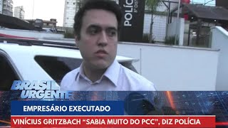 Vinícius Gritzbach “sabia muito do PCC”, diz diretora do DHPP | Brasil Urgente