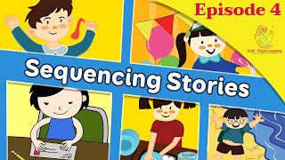 Sequencing Stories - Episode 4