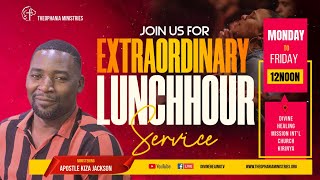 22- JAN-2025| EXTRA ORDINARY LUNCH HOUR l APOSTLE KIZA JACKSON l THEOPHANIA MINISTRIES