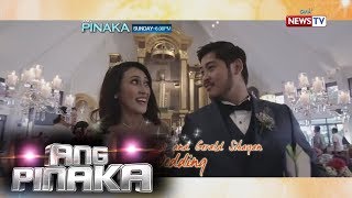 Ang Pinaka: Bonggang Celebrity Weddings