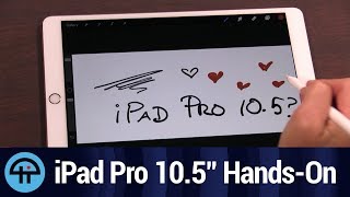 New iPad Pro 10.5-Inch First Look