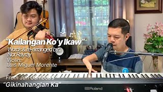 Kailangan Ko’y Ikaw by Nor Rayray