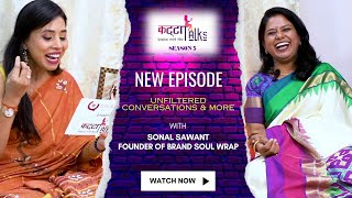 Katta Talks Episode 3: From Embracing Traditions to Empowering Soul : The Soul Wrap Journey