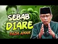 SEBAB DIARE PADA ANAK