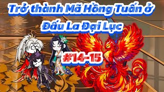 Tập 14-15 | Trở thành Mã Hồng Tuấn ở Đấu La Đại Lục