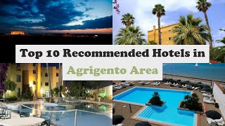 Top 10 Recommended Hotels In Agrigento Area | Best Hotels In Agrigento Area