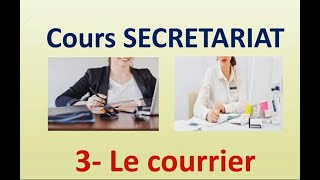 Cours Secrétariat # Chapitre 3   Le courrier # Enregistrement, traitement et classement du courrier