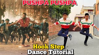 Pushpa Pushpa: Hook Step Dance Tutorial | Allu Arjun | Pushpa 2 The Rule | Step