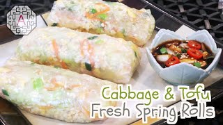 Tofu and Cabbage and Tofu Fresh Spring Rolls (양배추 두부 월남쌈) | Aeriskitchen