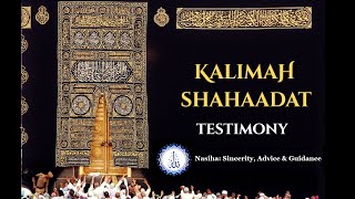 KALIMAH SHAHAADAT | TESTIMONY | 2nd Kalimah | Islam | Translation | Transliteration | ALLAH