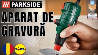 APARAT DE GRAVURĂ  Parkside PGG 15 E4 ROMÂNIA ROMÂNĂ LIDL