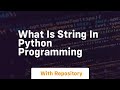 what is string in python programming