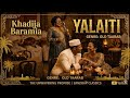 Yalaiti -Khadija baramia