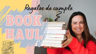 BOOK HAUL 📚🎂 LIBROS que me han regalado por mi cumpleaños