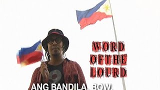 WOTL | Ang Bandila. Bow.