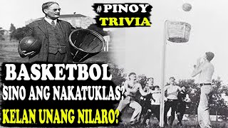 Basketball History | Paano nagsimula ang larong basketbol | Sino ang imbentor |  Pinoy Trivia