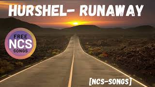 Hurshel Runaway NCS SONGS