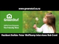 greenstuf polyester insulation resident builder peter wolfkamp interviews rob croot