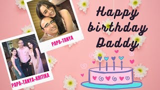 Celebrating Daddy's Birthday | Sharma Sisters | Tanya Sharma | Kritika Sharma