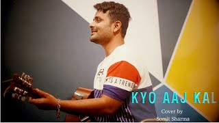 Kya Mujhe Pyaar Hai - Unplugged Cover | Somit Sharma | Woh Lamhe | K.K Love Song