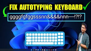How to Fix Autotyping Keyboard / Typing Wrong Letters Keyboard Problem Easily