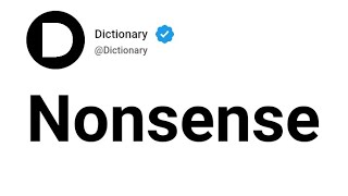 Nonsense Meaning In English